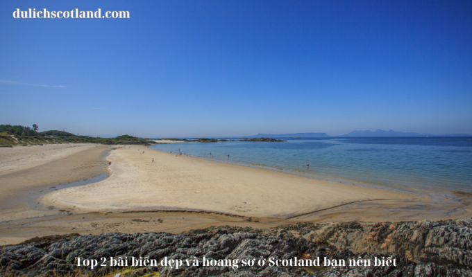 Read more about the article Top 2 bãi biển đẹp và hoang sơ ở Scotland bạn nên biết